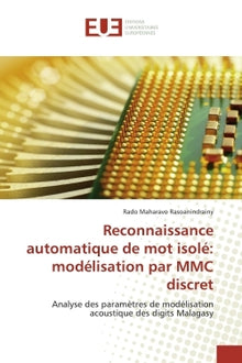 Reconnaissance automatique de mot isolé: modélisation par MMC discret