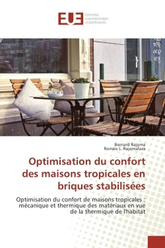 Optimisation du confort des maisons tropicales en briques stabilisees