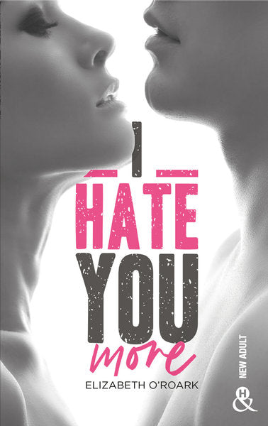 I Hate You More