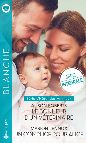 Le bonheur d'un vétérinaire - Un complice pour Alice