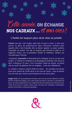 Cette année on échange nos cadeaux... et nos vies !