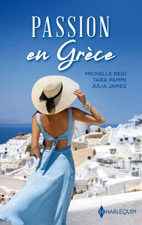 Passion en Grèce: A la merci du milliardaire - Le chantage d'un milliardaire grec - La maîtresse de Nikos Theakis