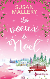 Les voeux de Noël: Une romance de Noël inédite