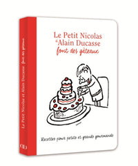 Le petit Nicolas et Alain Ducasse font des gâteaux