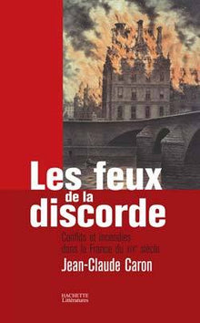 Les feux de la discorde