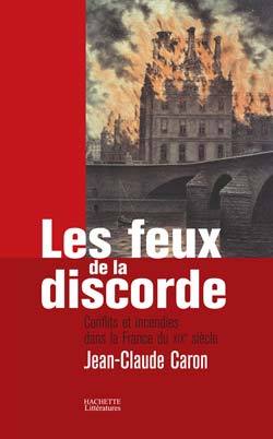 Les feux de la discorde