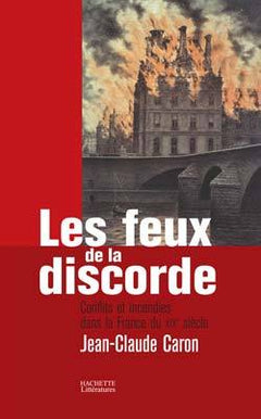 Les feux de la discorde
