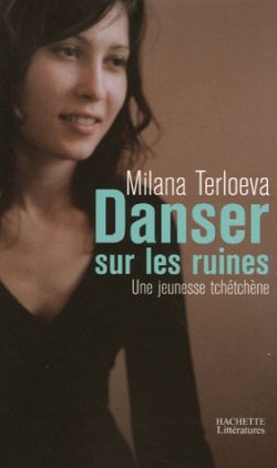 Danser sur les ruines: Une jeunesse tchétchène