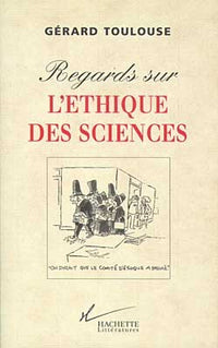 Regards sur l'éthique des sciences