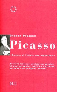 Picasso : Comme si j'étais une signature