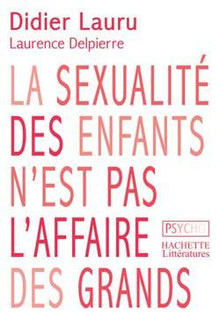 La sexualité des enfants n'est pas l'affaire des grands