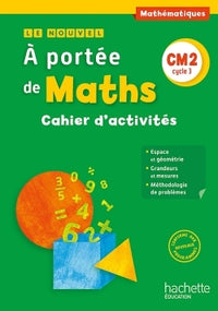 Le Nouvel A portée de maths CM2 - Cahier élève