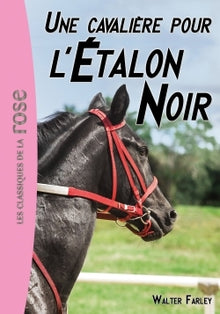 Une cavalière pour l'étalon noir