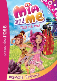 Mia et moi 06 - Mauvais présage