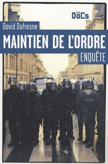 Maintien de l'ordre: Enquête