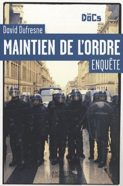 Maintien de l'ordre: Enquête