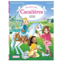 Une, deux, trois Cavalières - La clinique vétérinaire - Tome 3