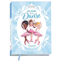 Une, deux, trois Danseuses - Les étoiles de la danse - 4 histoires de ballerines