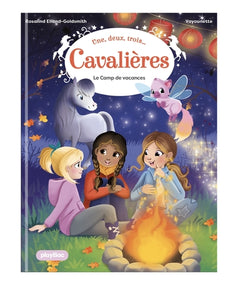 Une, deux, trois Cavalières - Le camp de vacances - Tome 6