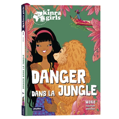 Kinra Girls - Destination Mystère - Danger dans la jungle