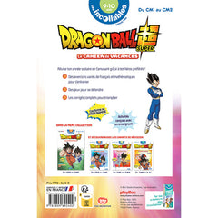 Cahier de vacances Dragon Ball Super 2026 - Les Incollables - Du CM1 au CM2 - 9/10 ans