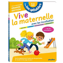 Vive la maternelle avec les incollables - Grande section