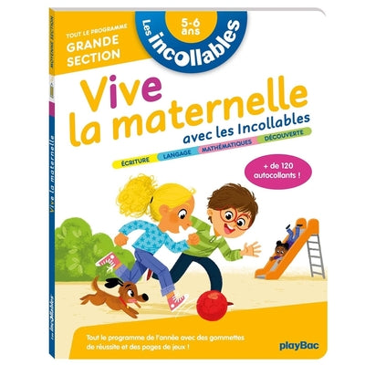Vive la maternelle avec les incollables - Grande section