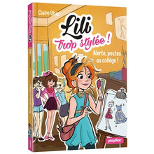 Lili trop stylée - Alerte, pestes au collège ! - Tome 2