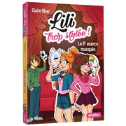 Lili trop stylée ! - La 6eme avance masquée - Tome 8