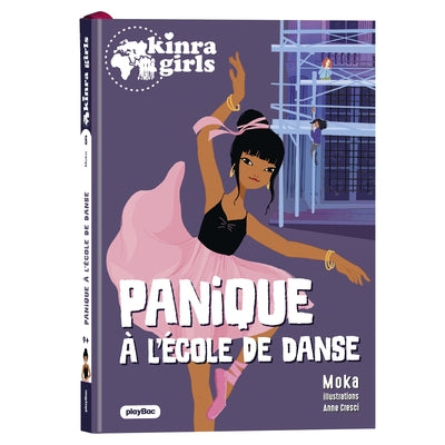 Destination Mystère - Panique à l'école de danse - Tome 6