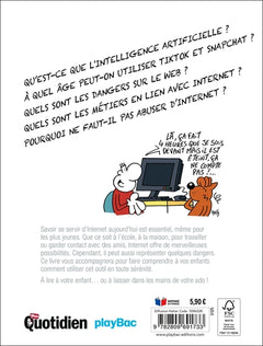Mon Quotidien - Internet et ses pièges expliqués aux enfants - Nouvelle édition 2025