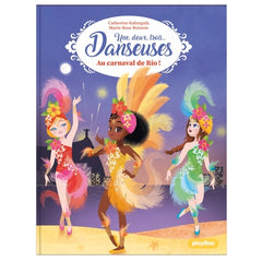 Une, deux, trois danseuses - Au carnaval de Rio
