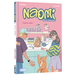 Naomi, fille de vétérinaire - Urgence lapin ! - Tome 2