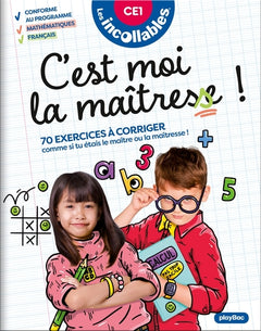 Les Incollables - C'est moi la maîtresse ! - CE1 7/8 ans