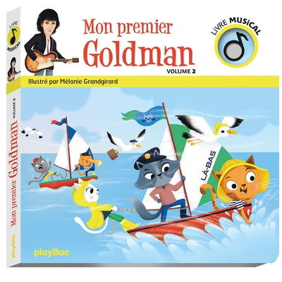 Livre musical - Mon premier Goldman vol 2