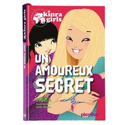 Kinra Girls - Un amoureux secret - Tome 15