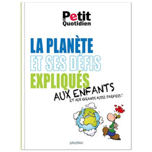 Le Petit Quotidien - La planète et ses défis expliqués aux enfants