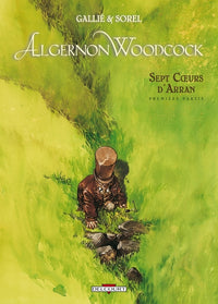 Algernon Woodcock T03 - Sept coeurs d'Arran - Première partie