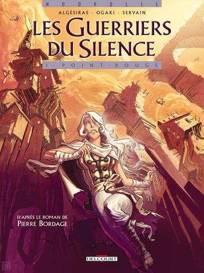 Les guerriers du silence T01: Point rouge