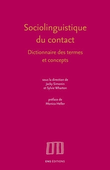 Sociolinguistique du contact. Dictionnaire des termes et concepts