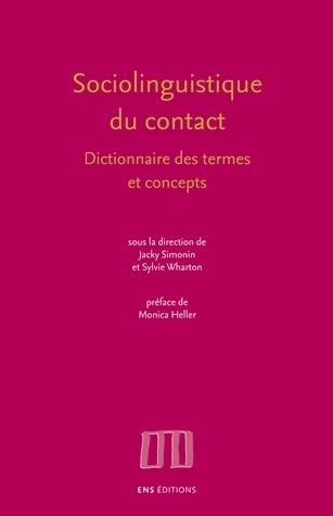 Sociolinguistique du contact. Dictionnaire des termes et concepts