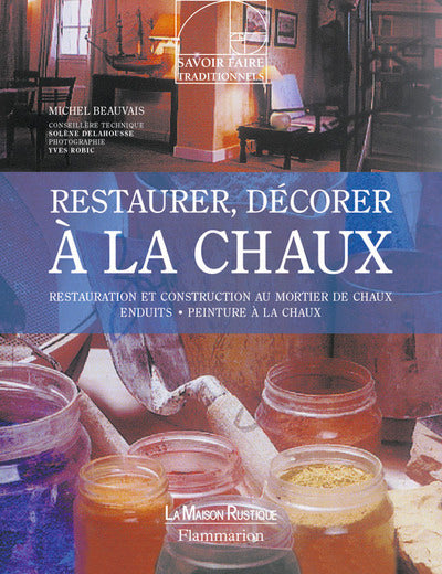 Restaurer, décorer à la chaux