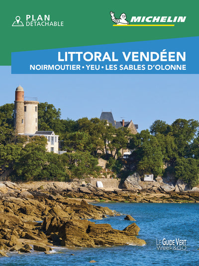 Guide Vert Littoral vendéen, Noirmoutier, Yeu, Les Sables d'Olonne