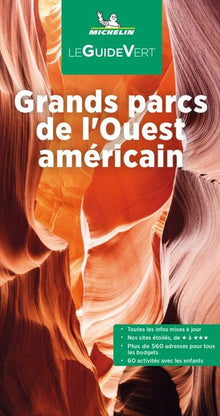 Guide Vert Grands Parcs de l'Ouest américain