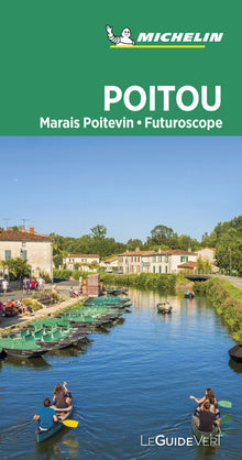 Guide vert Poitou - Marais poitevin - Futuroscope