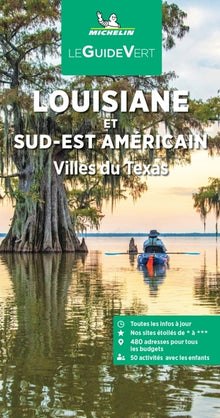 Guide Vert Louisiane et Sud-Est américain: Villes du Texas