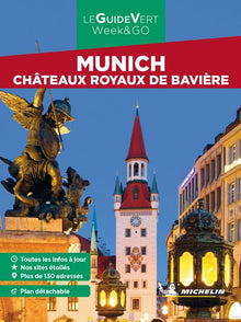 Guide Vert Week&GO Munich: Châteaux Royaux de Bavière