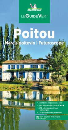 Guide vert Poitou - Marais poitevin - Futuroscope