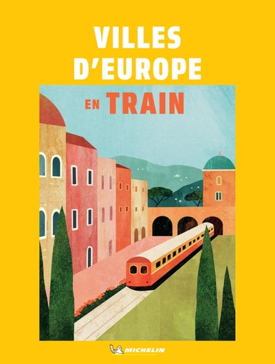 Villes d'Europe en train