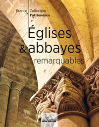 Eglises et abbayes remarquables
